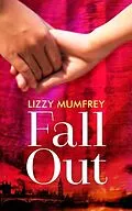 E-Book (epub) Fall Out von Lizzie Mumfrey