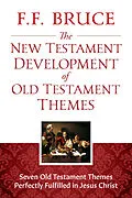 E-Book (epub) New Testament Development of Old Testament Themes von F. F. Bruce