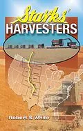 E-Book (epub) Starks' Harvesters von Robert S. White