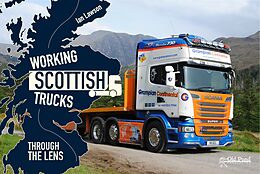 eBook (epub) Working Scottish Trucks: Through the Lens de Ian Lawson