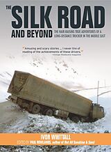 eBook (epub) The Silk Road and Beyond de Ivor Whitall