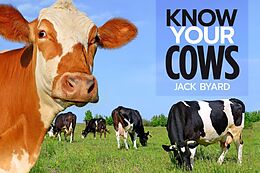 eBook (epub) Know Your Cows de Jack Byard