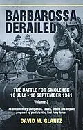 E-Book (epub) Barbarossa Derailed. Volume 3 von Glantz David M. Glantz