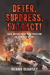 E-Book (epub) Deter Suppress Extract! von Keightley Richard Keightley