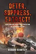 E-Book (epub) Deter Suppress Extract! von Keightley Richard Keightley