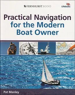 E-Book (epub) Practical Navigation for the Modern Boat Owner von Pat Manley