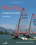 E-Book (epub) Racing: A Beginner's Guide von John Caig, Tim Davison