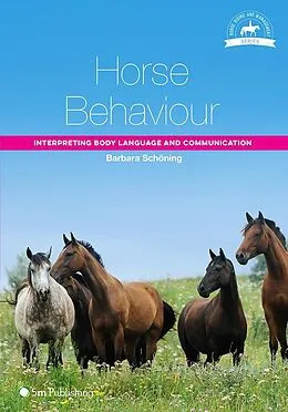 E-Book (pdf) Horse Behaviour: Interpreting Body Language and Communication von Barbara Schoning