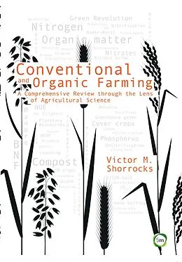 ePUB Conventional and Organic Farming von Victor M. Shorrocks