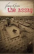 E-Book (epub) The Assay von Yvonne Green