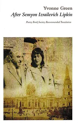 E-Book (epub) After Semyon Izrailevich Lipkin: 1911-2003 von Yvonne Green