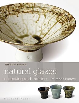 Couverture cartonnée Natural Glazes de Miranda Forrest