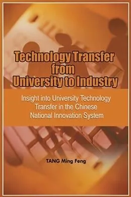 E-Book (pdf) Technology Transfer from University to Industry von Tang Ming Feng