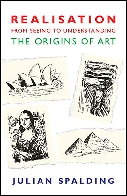 E-Book (epub) Realisation-from Seeing to Understanding von Julian Spalding