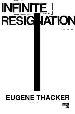 E-Book (epub) Infinite Resignation von Eugene Thacker