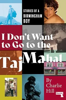 E-Book (epub) I Don't Want to Go to the Taj Mahal von Charlie Hill