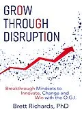 E-Book (epub) Grow Through Disruption von Brett Richards