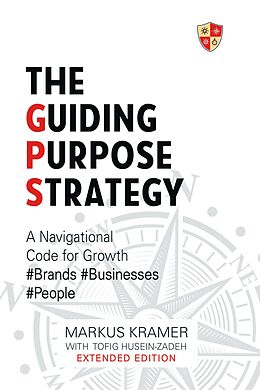 E-Book (epub) The Guiding Purpose Strategy von Markus Kramer
