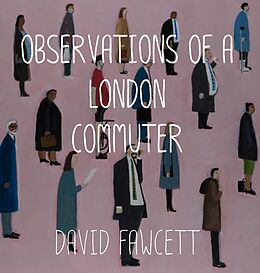E-Book (epub) Observations of a London Commuter von David Fawcett