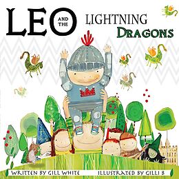 eBook (epub) Leo and the Lightning Dragons de Gill White