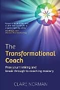 Couverture cartonnée The Transformational Coach de Clare Norman