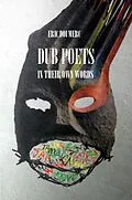 E-Book (epub) Dub Poets In Their Own Words von Eric Doumerc