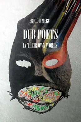 E-Book (epub) Dub Poets In Their Own Words von Eric Doumerc