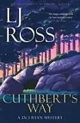 Kartonierter Einband CUTHBERT'S WAY von LJ Ross