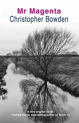 E-Book (epub) Mr Magenta von Christopher Bowden