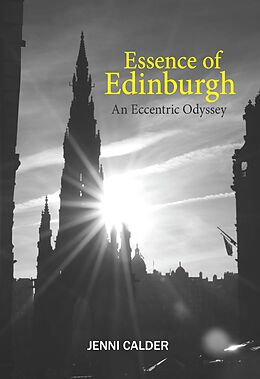 eBook (epub) Essence of Edinburgh de Jenni Calder