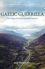 eBook (epub) Gaelic Guerrilla de Roy Pedersen