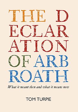 eBook (epub) The Declaration of Arbroath de Tom Turpie