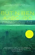 E-Book (epub) But n Ben A-Go-Go von Matthew Fitt