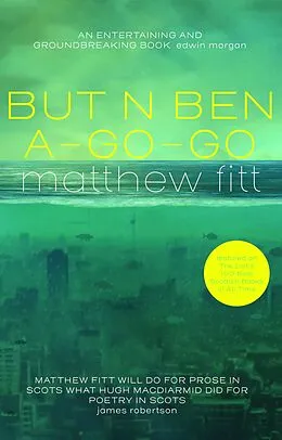 E-Book (epub) But n Ben A-Go-Go von Matthew Fitt