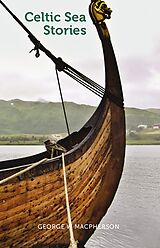 eBook (epub) Celtic Sea Stories de George W. Macpherson