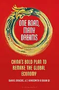 E-Book (pdf) One Road, Many Dreams von Daniel Drache, A T Kingsmith, Duan Qi