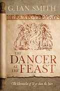 E-Book (epub) The Dancer at the Feast von G. Ian Smith