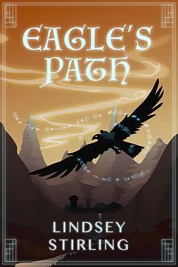 E-Book (epub) Eagle's Path von Lindsey Stirling