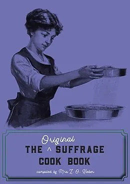 E-Book (epub) Original Suffrage Cookbook von Cheryl Robson