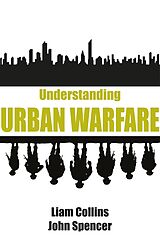 E-Book (epub) Understanding Urban Warfare von Liam Collins, John Spencer