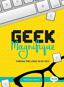 E-Book (epub) Geek Magnifique von Melissa Boyle