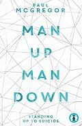 E-Book (epub) Man Up, Man Down von Paul McGregor