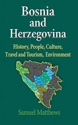 E-Book (epub) Bosnia and Herzegovina von Matthews Samuel