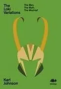 Kartonierter Einband The Loki Variations von Karl Johnson