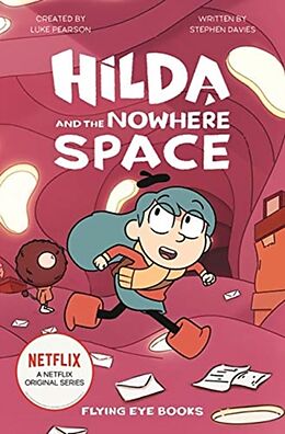 Couverture cartonnée Hilda and the Nowhere Space de Luke Pearson, Stephen Davies
