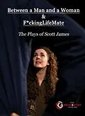 E-Book (epub) Between a Man and a Woman & F*ckingLifeMate von Scott James