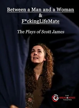 E-Book (epub) Between a Man and a Woman & F*ckingLifeMate von Scott James