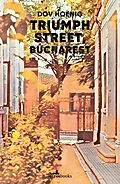 E-Book (epub) Triumph Street, Bucharest von Dov Hoenig