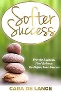 E-Book (epub) Softer Success von Cara de Lange