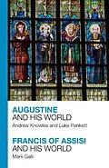 E-Book (epub) Augustine and His World - Francis of Assisi and His World von Andrew Knowles, Rev. Luke Penkett, Mark Galli